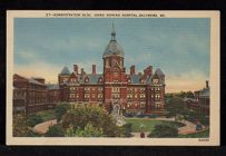 Administration building, Johns Hopkins Hospital, Baltimore, Md.